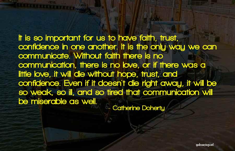 Faith Love And Trust Quotes By Catherine Doherty