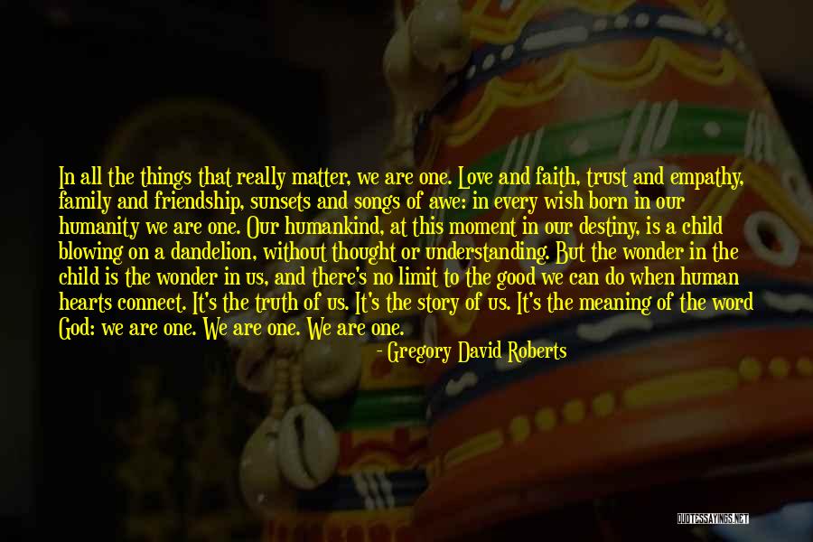 Faith Love And Trust Quotes By Gregory David Roberts