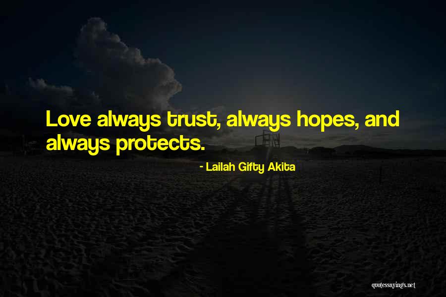 Faith Love And Trust Quotes By Lailah Gifty Akita