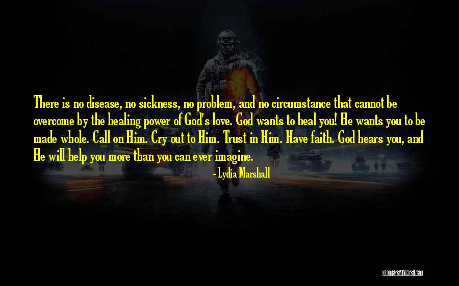 Faith Love And Trust Quotes By Lydia Marshall