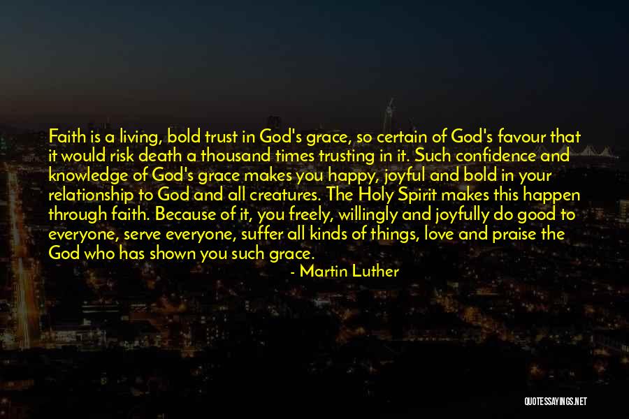 Faith Love And Trust Quotes By Martin Luther