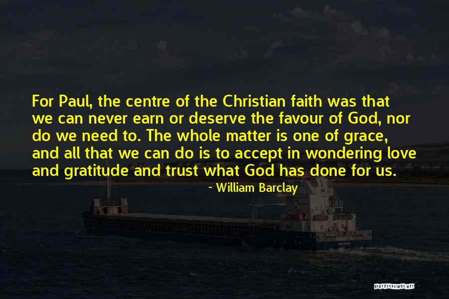 Faith Love And Trust Quotes By William Barclay