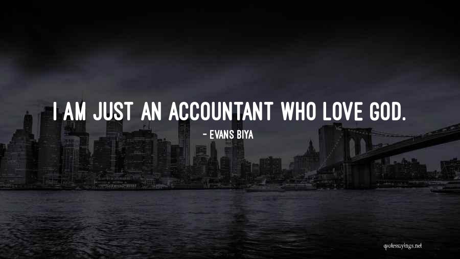 Faith Love God Quotes By Evans Biya Faith Love God Quotes By Evans Biya