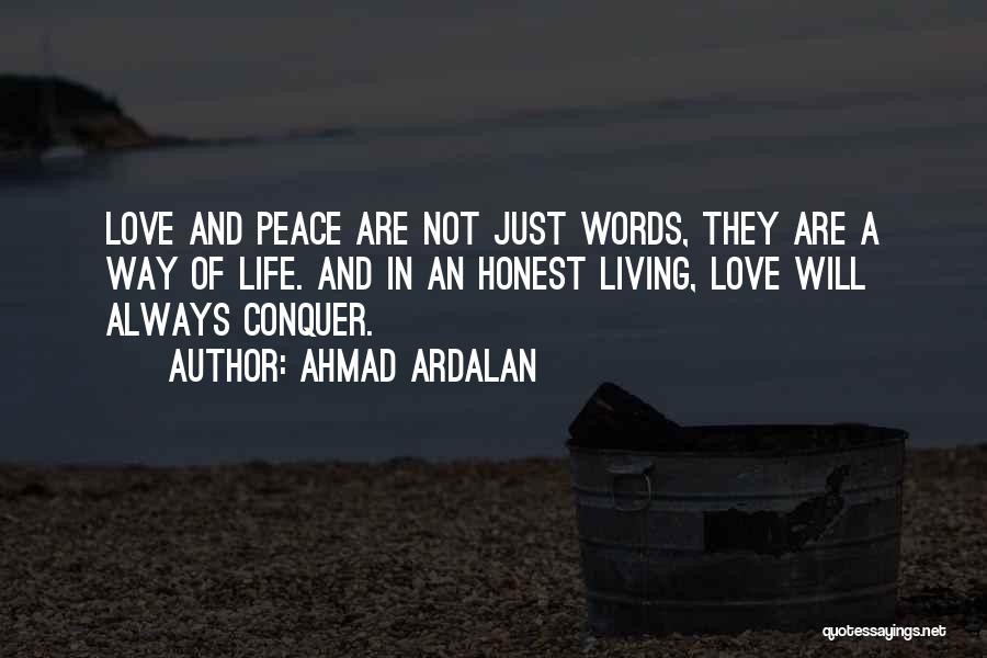 Faith Love Peace Quotes By Ahmad Ardalan