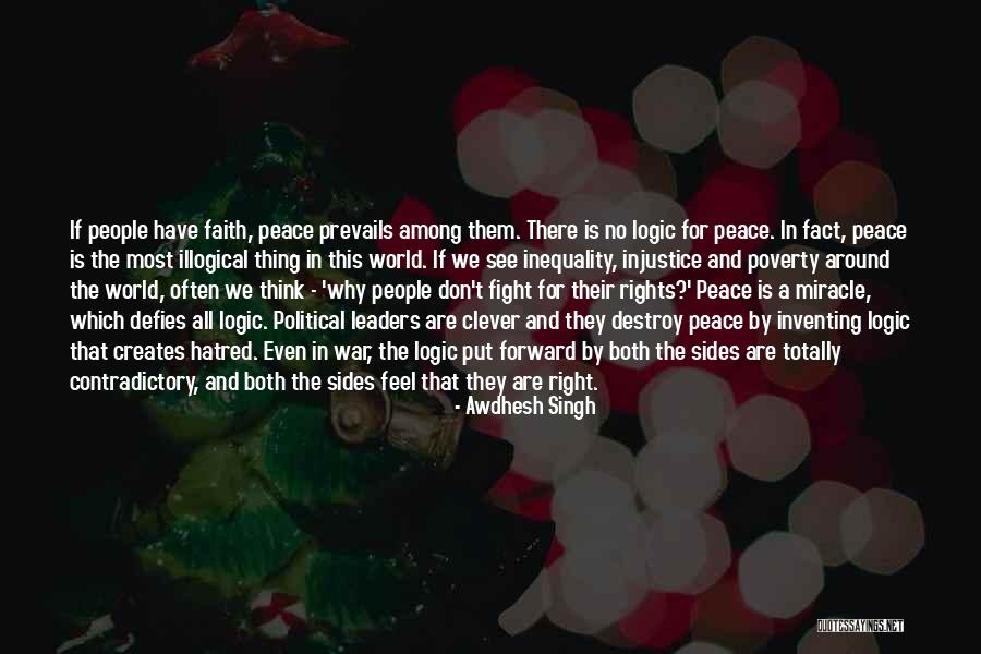 Faith Love Peace Quotes By Awdhesh Singh