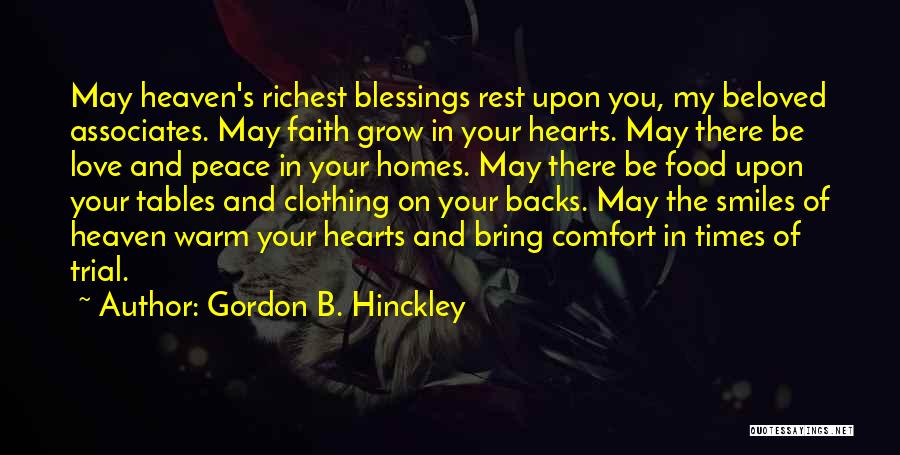 Faith Love Peace Quotes By Gordon B. Hinckley