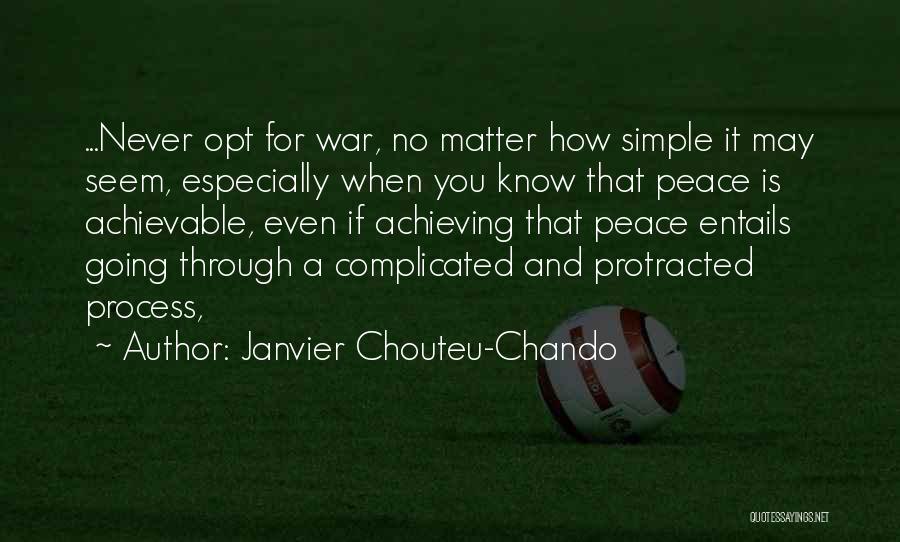 Faith Love Peace Quotes By Janvier Chouteu-Chando