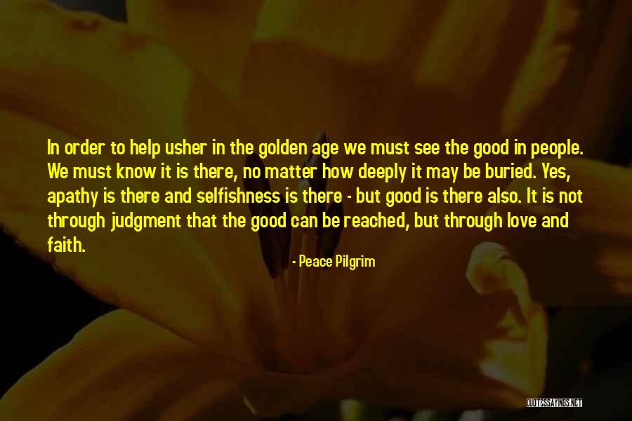 Faith Love Peace Quotes By Peace Pilgrim Faith Love Peace Quotes By Peace Pilgrim