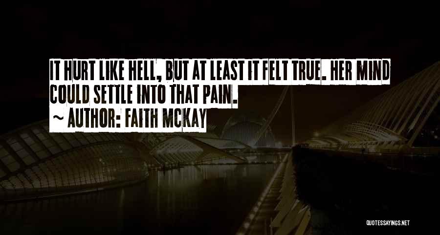 Faith McKay Quotes 1020408