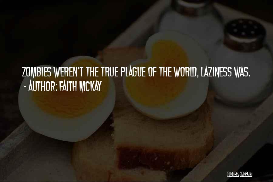 Faith McKay Quotes 1960548
