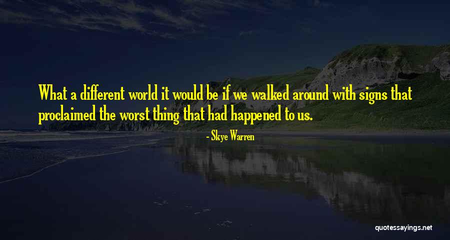 Faith Mlk Quotes By Skye Warren Faith Mlk Quotes By Skye Warren