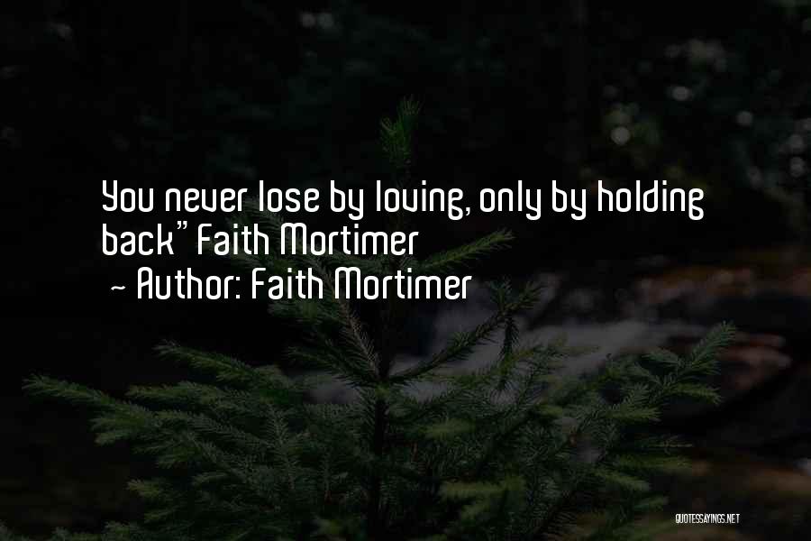 Faith Mortimer Quotes 512907