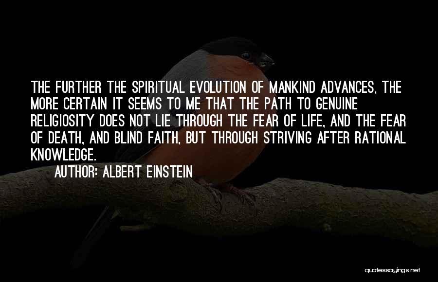 Faith Not Fear Quotes By Albert Einstein