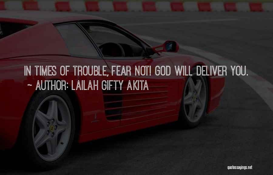 Faith Not Fear Quotes By Lailah Gifty Akita