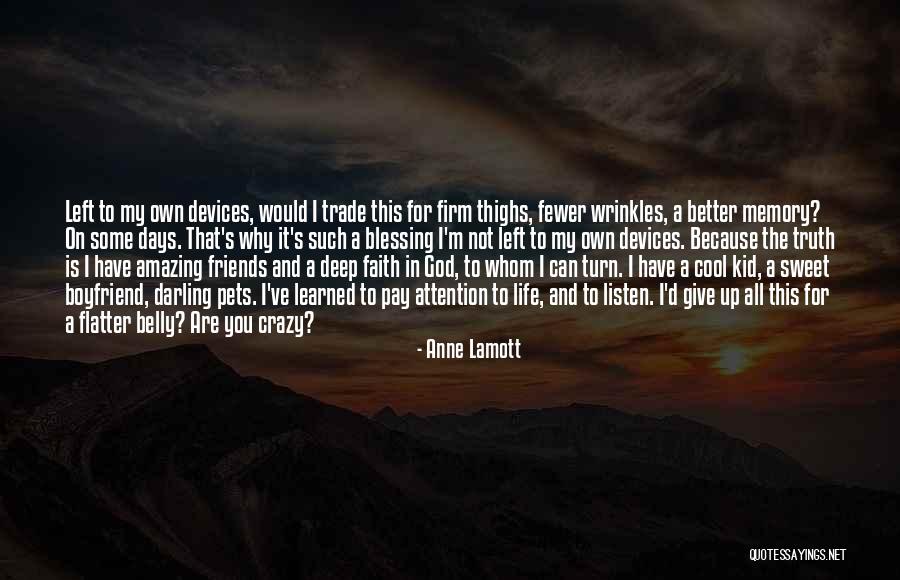 Faith On God Quotes By Anne Lamott Faith On God Quotes By Anne Lamott