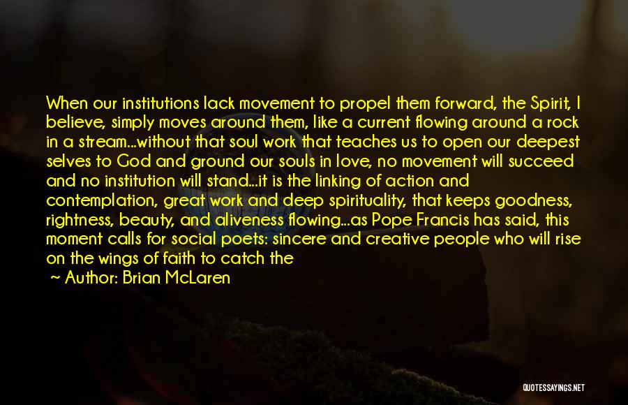 Faith On God Quotes By Brian McLaren