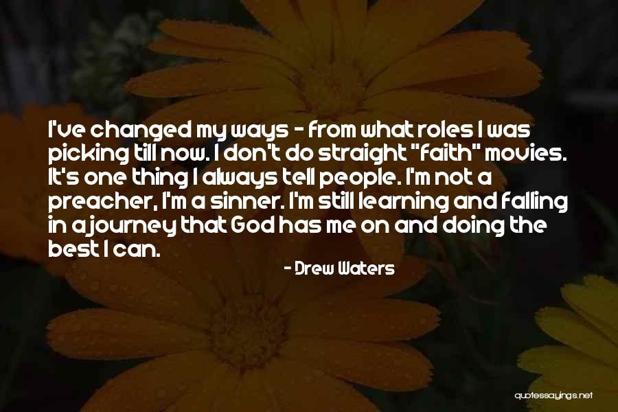 Faith On God Quotes By Drew Waters Faith On God Quotes By Drew Waters