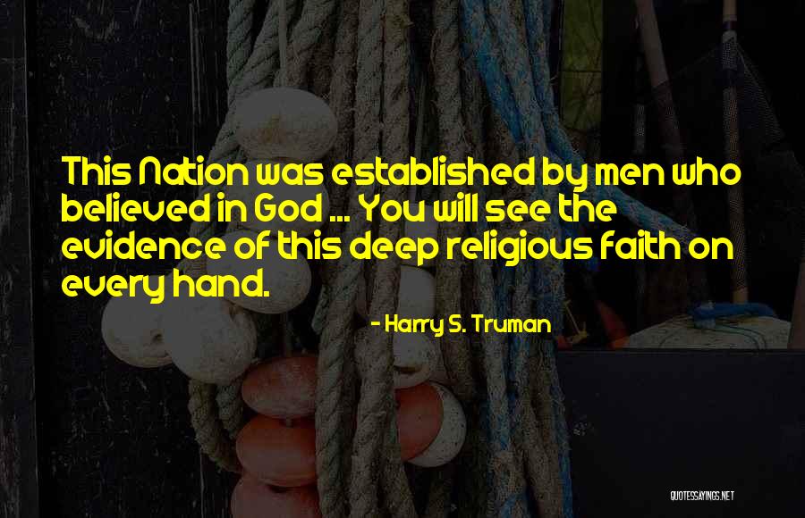 Faith On God Quotes By Harry S. Truman Faith On God Quotes By Harry S. Truman