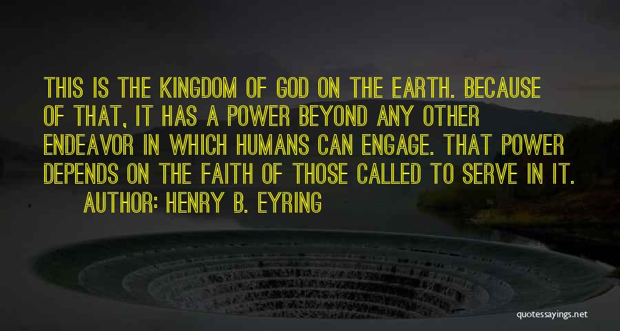 Faith On God Quotes By Henry B. Eyring