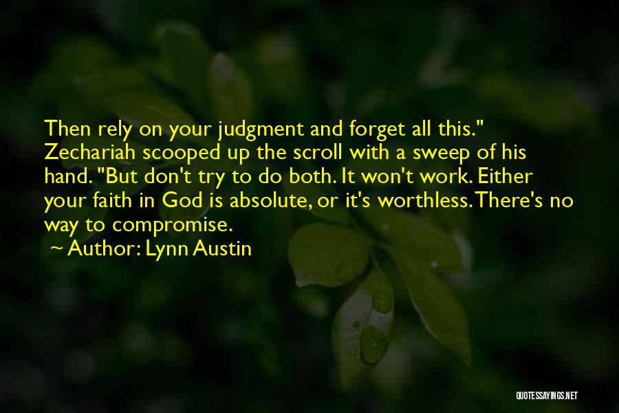 Faith On God Quotes By Lynn Austin