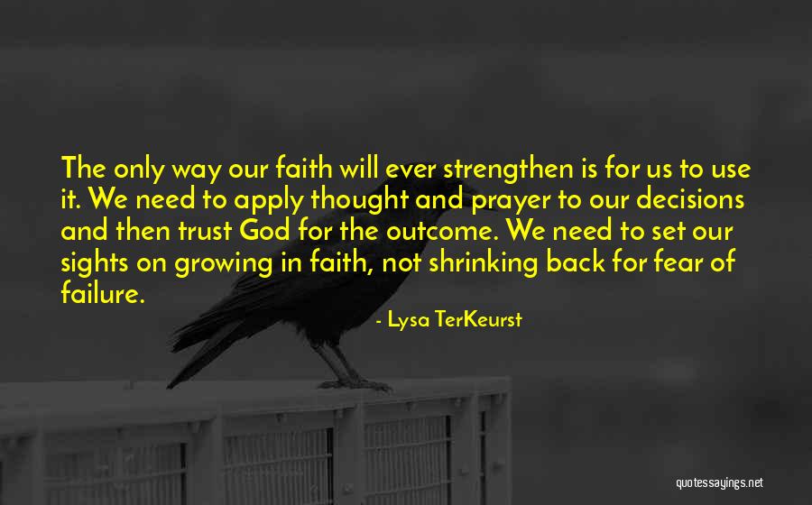 Faith On God Quotes By Lysa TerKeurst