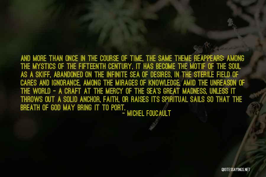 Faith On God Quotes By Michel Foucault