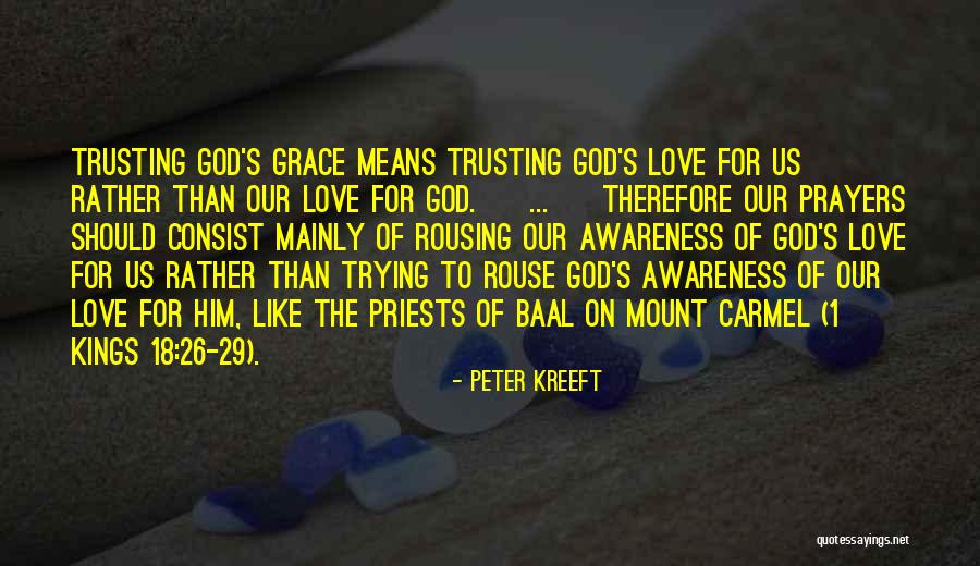 Faith On God Quotes By Peter Kreeft