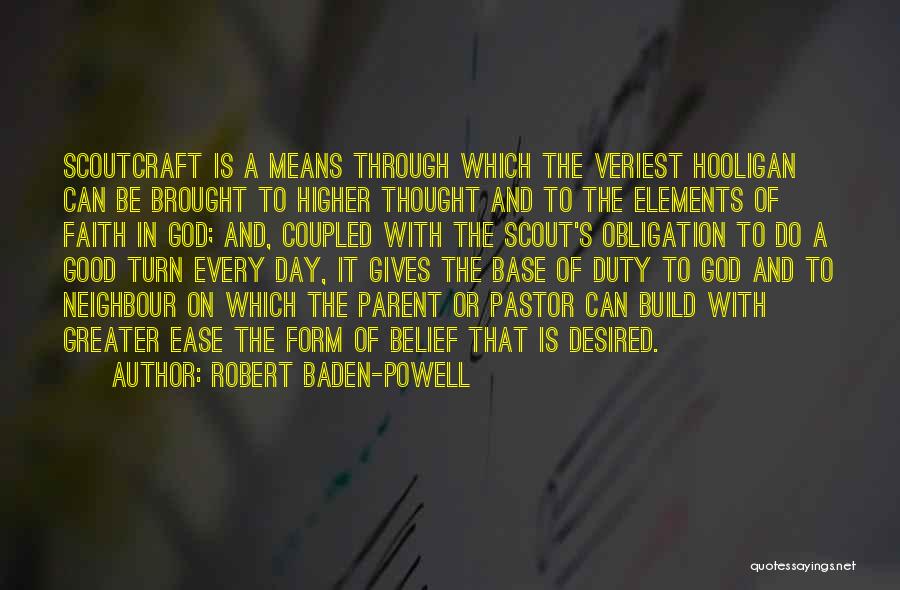 Faith On God Quotes By Robert Baden-Powell