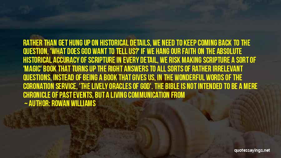 Faith On God Quotes By Rowan Williams
