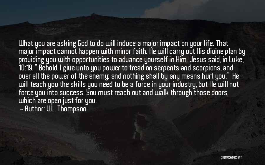Faith On God Quotes By V.L. Thompson
