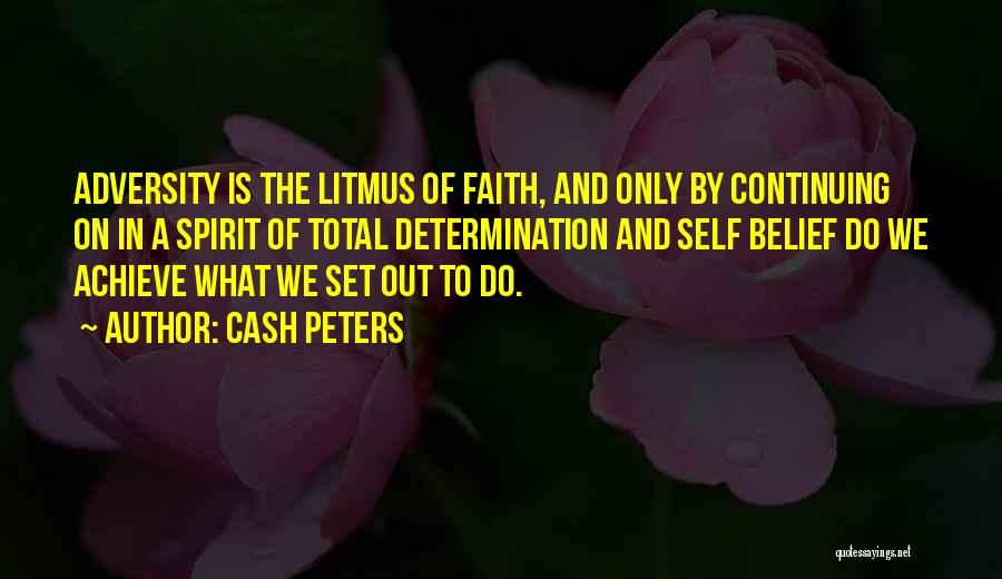 Faith On Self Quotes By Cash Peters