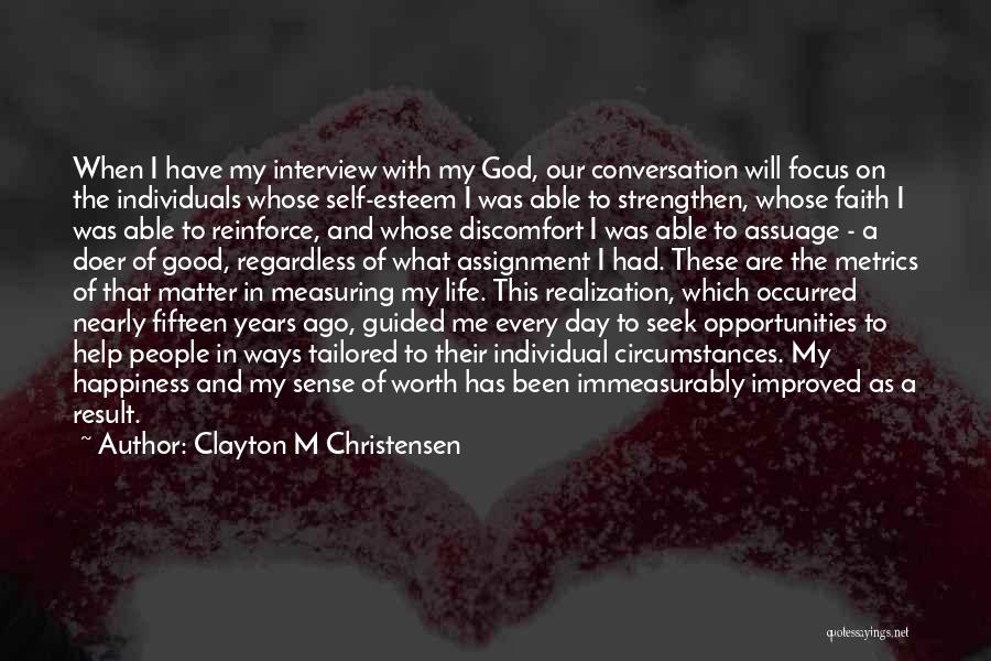 Faith On Self Quotes By Clayton M Christensen