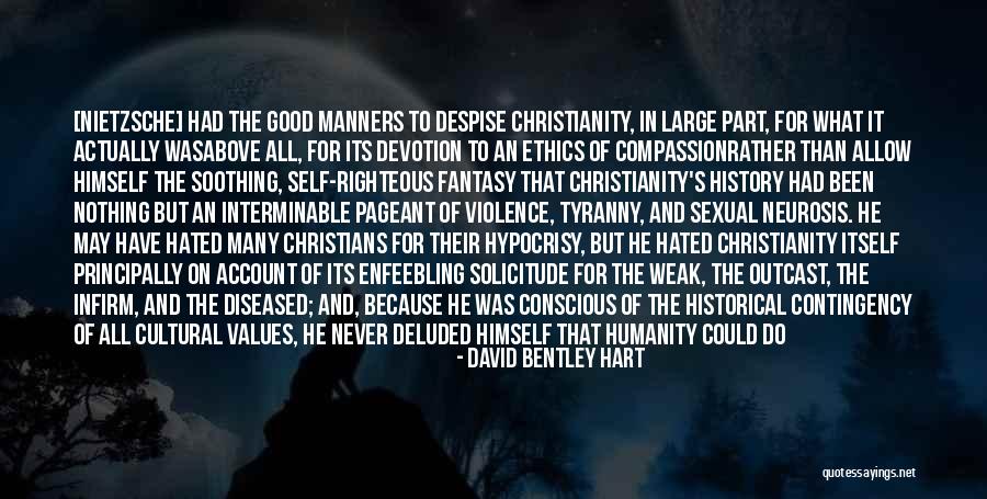 Faith On Self Quotes By David Bentley Hart