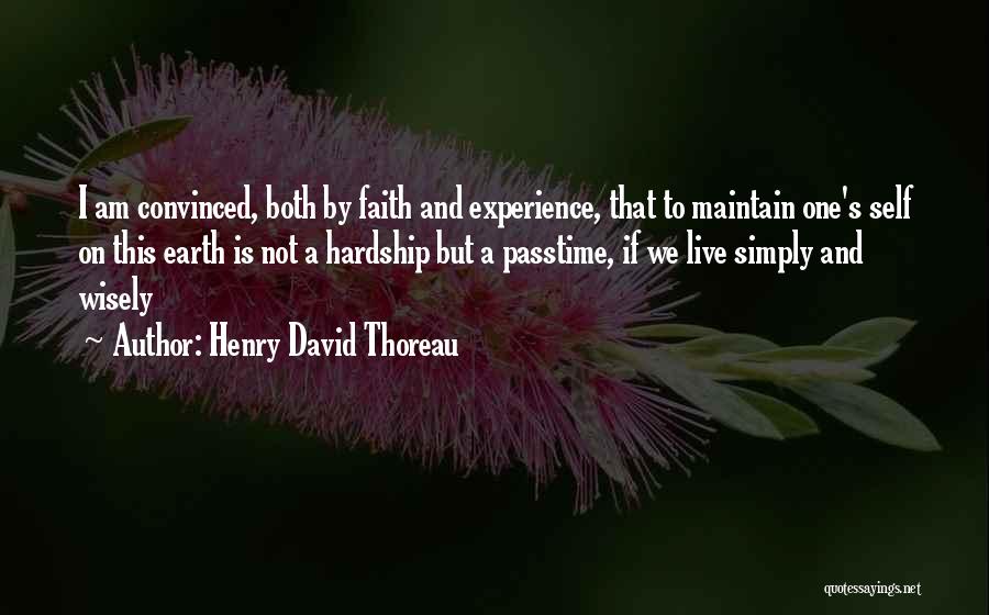 Faith On Self Quotes By Henry David Thoreau