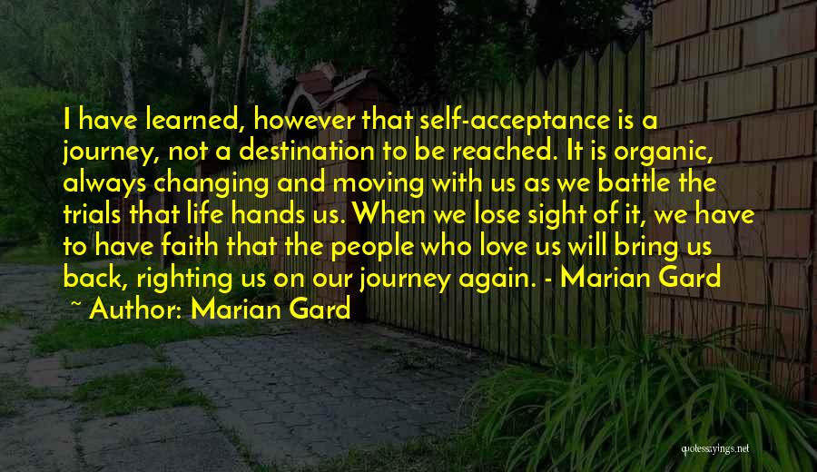 Faith On Self Quotes By Marian Gard
