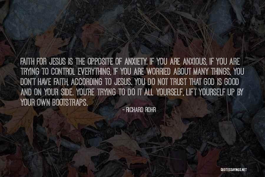 Faith On Self Quotes By Richard Rohr