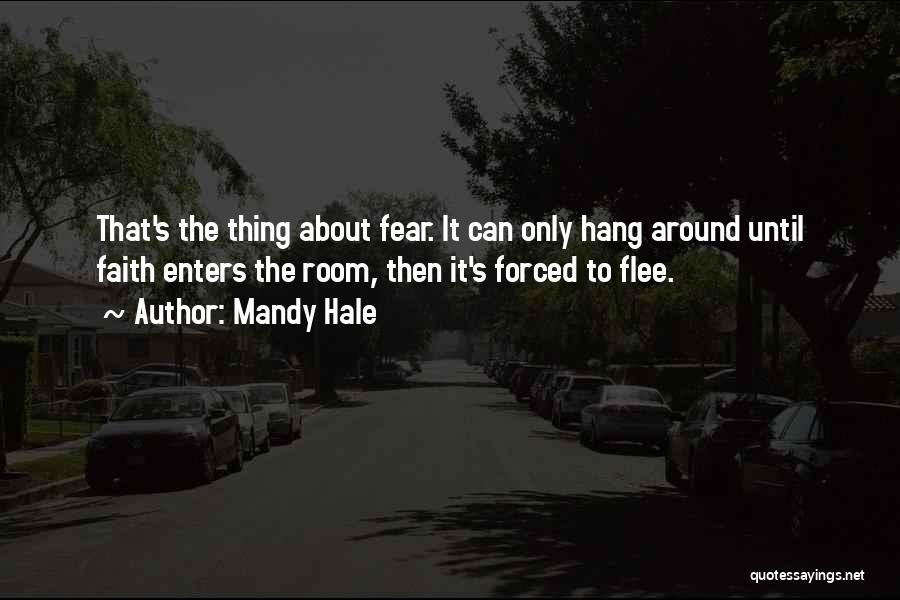 Faith Over Fear Quotes By Mandy Hale