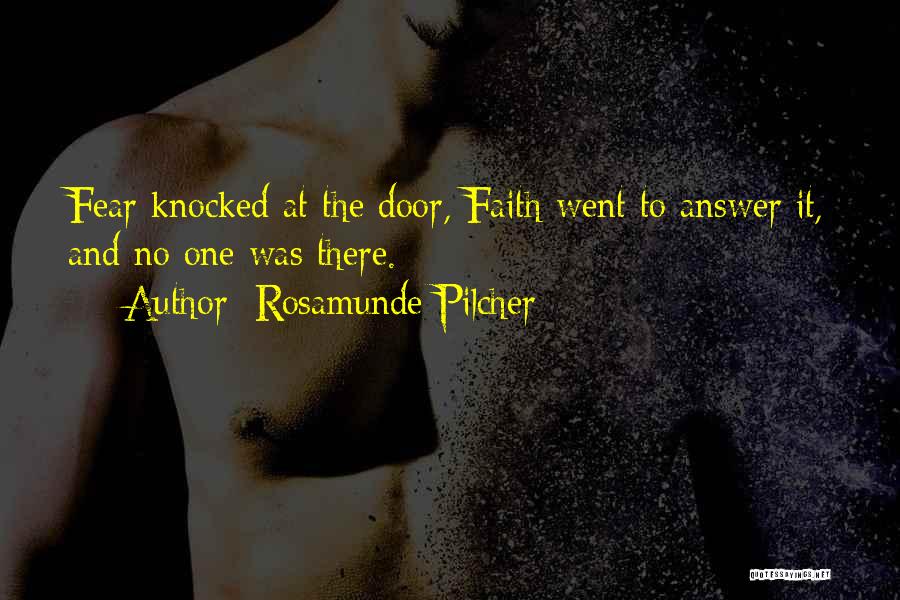 Faith Over Fear Quotes By Rosamunde Pilcher