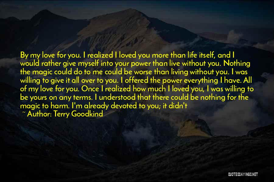 Faith Over Fear Quotes By Terry Goodkind