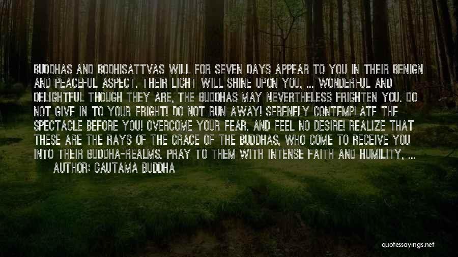 Faith Overcome Fear Quotes By Gautama Buddha