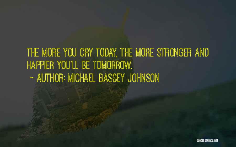 Faith Perseverance Hope Quotes By Michael Bassey Johnson