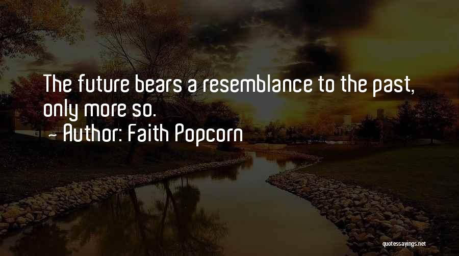 Faith Popcorn Quotes 2238418