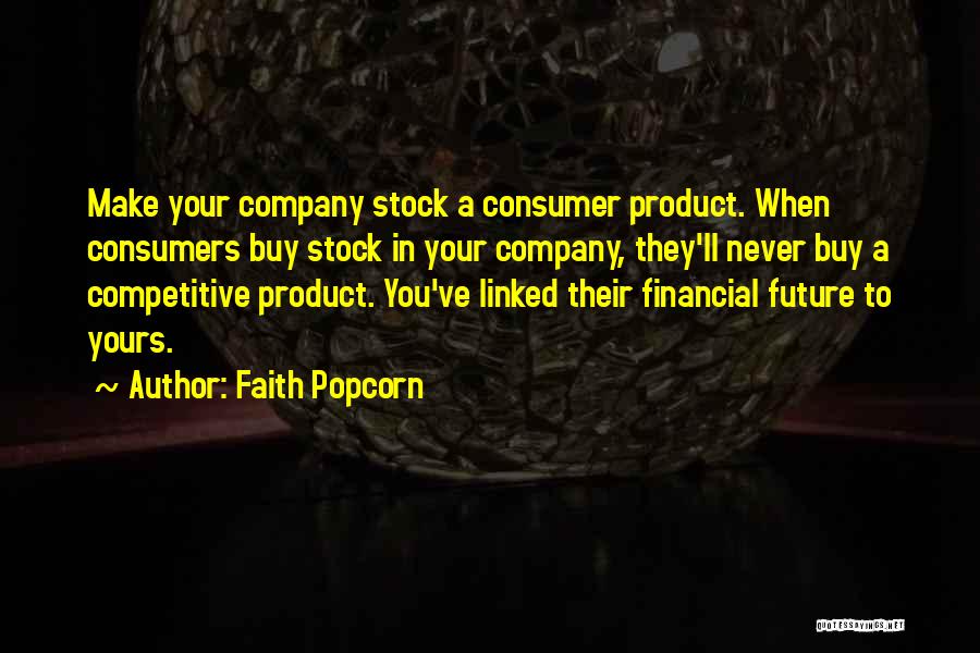 Faith Popcorn Quotes 526857