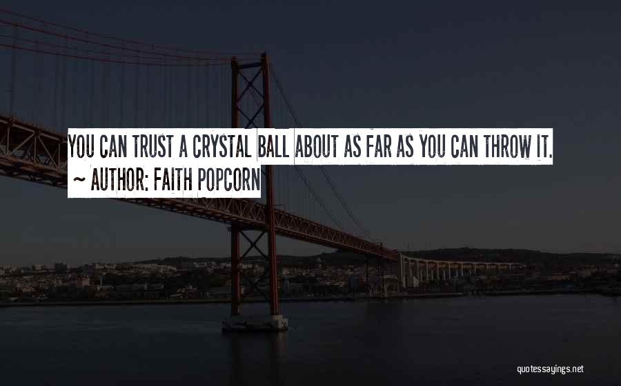 Faith Popcorn Quotes 999970