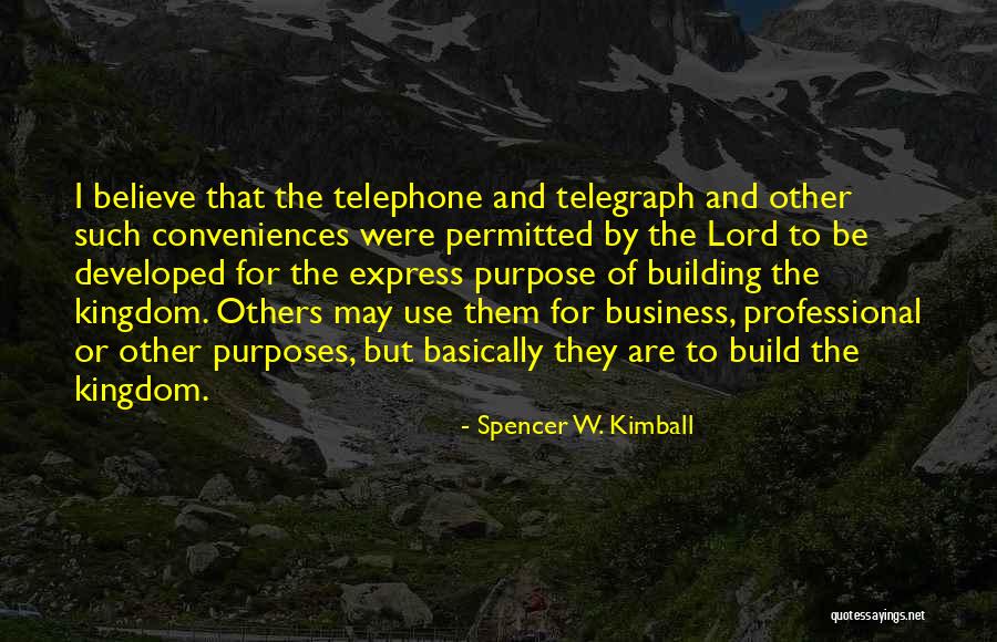 Faith Prayer Believing Quotes By Spencer W. Kimball Faith Prayer Believing Quotes By Spencer W. Kimball