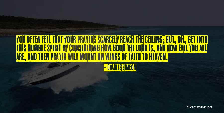 Faith Prayers Quotes By Charles Simeon Faith Prayers Quotes By Charles Simeon