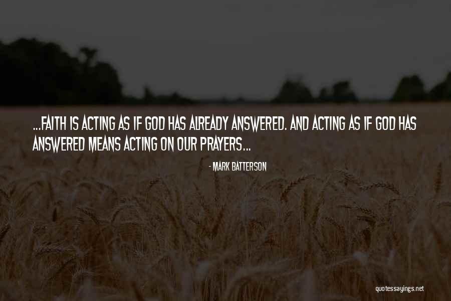 Faith Prayers Quotes By Mark Batterson Faith Prayers Quotes By Mark Batterson
