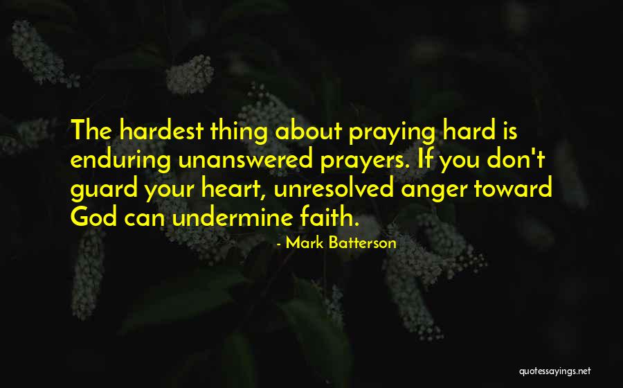 Faith Prayers Quotes By Mark Batterson Faith Prayers Quotes By Mark Batterson