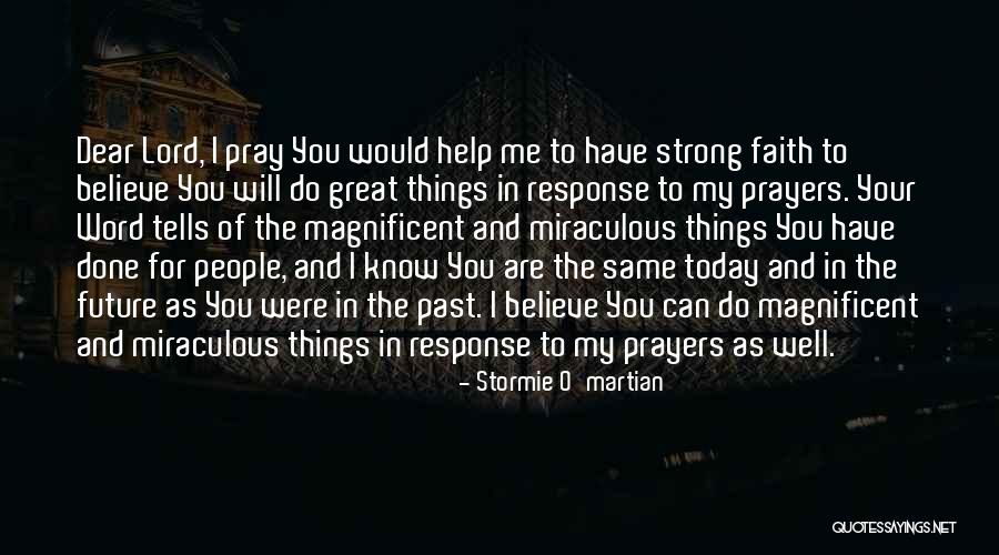 Faith Prayers Quotes By Stormie O'martian Faith Prayers Quotes By Stormie O'martian