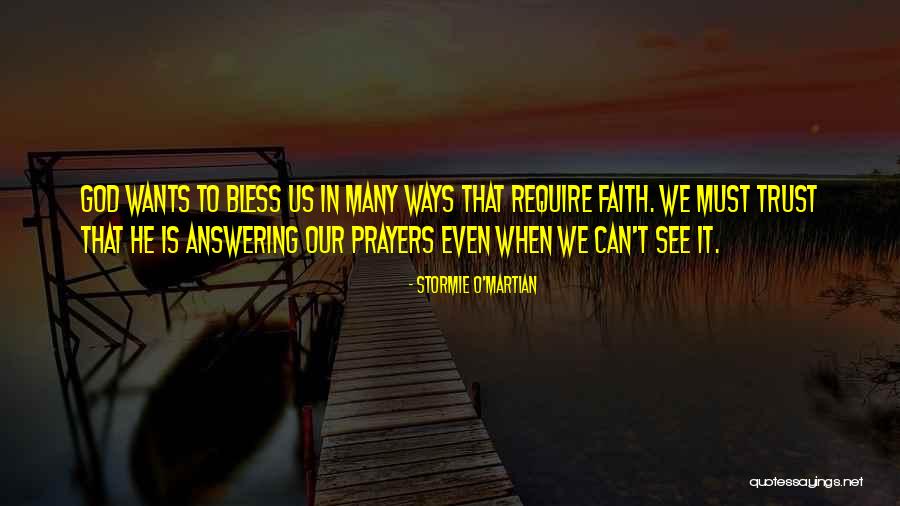 Faith Prayers Quotes By Stormie O'martian Faith Prayers Quotes By Stormie O'martian